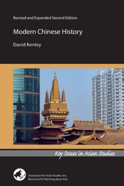 Book cover of: Modern Chinese History – Revised and Expanded Second Edition. By: David Kenley