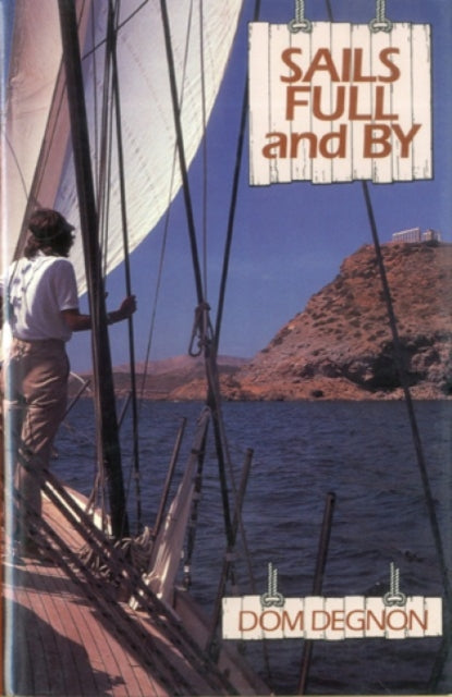 Book cover of: Sails Full and By