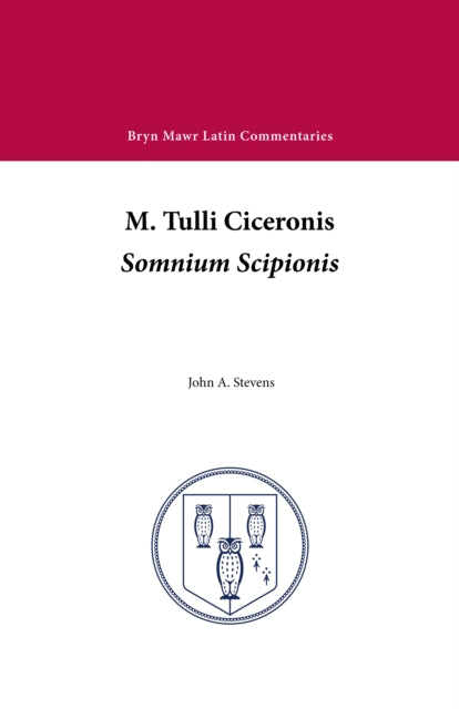 Book cover of: Somnium Scipionis. By: John A. Stevens