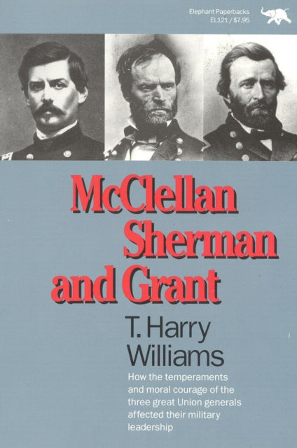 Book cover of: McClellan, Sherman, and Grant