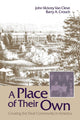 Book cover of: vePlace of Their Own – Creating the Deaf Community  in America