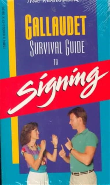 Book cover of: Gallaudet Survival Guide to Signing