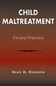 Book cover of: Child Maltreatment. By: Dean D. Knudsen