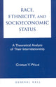 Book cover of: Race, Ethnicity, and Socioeconomic Status