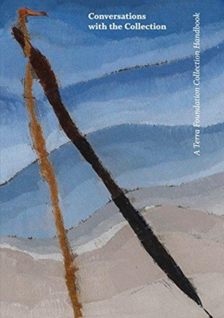 Book cover of: Conversations with the Collection. By: Brownlee, Peter John, Bourguignon, Katheri