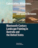 Book cover of: Colonization, Wilderness, and Spaces Between. By: Richard Read
