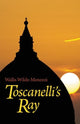 Book cover of: Toscanelli's Ray. By: Wallis Wilde-Menozzi