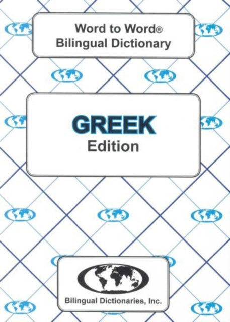 Book cover of: English-Greek & Greek-English Word-to-Word Dictionary