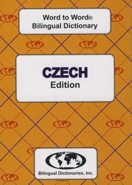 Book cover of: English-Czech & Czech-English Word-to-Word Dictionary