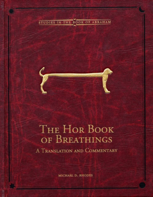 Book cover of: Hor Book of Breathings. By: Michael D. Rhodes