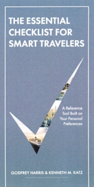 Book cover of: Essential Checklist For Smart Travelers. By: Godfrey Harris