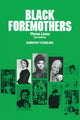 Book cover of: Black Foremothers. By: Dorothy Sterling