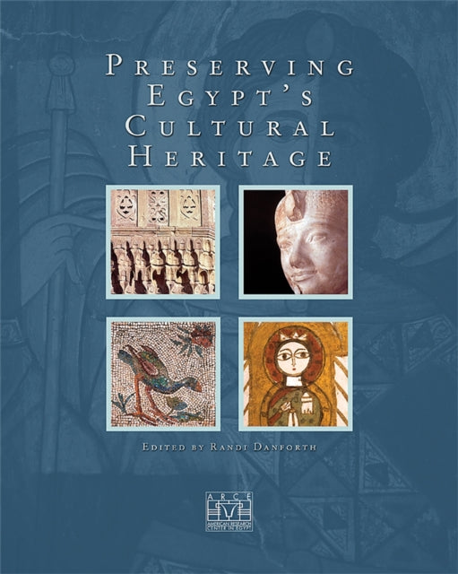 Book cover of: Preserving Egypt’s Cultural Heritage