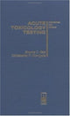 Book cover of: Acute Toxicology Testing