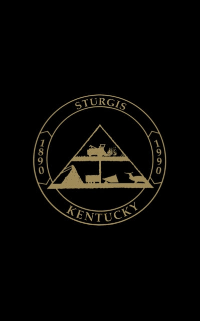 Book cover of: Sturgis, KY: The First 100 Years. By: Turner Publishing Company