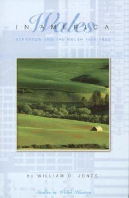 Book cover of: Wales in America. By: William Jones