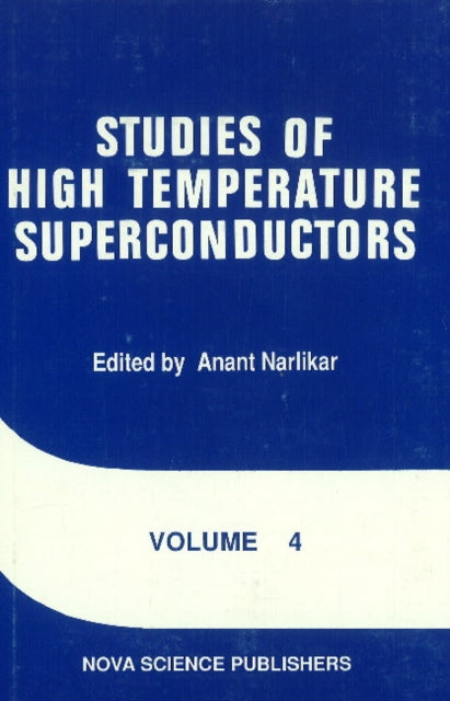 Book cover of: Studies of High Temperature Superconductors. By: Anant Narlikar