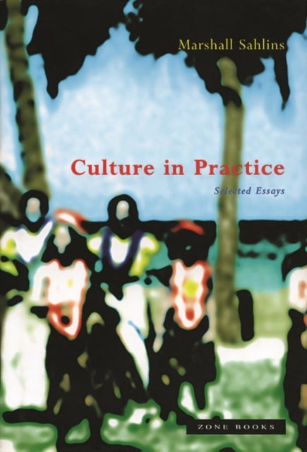 Book cover of: Culture in Practice