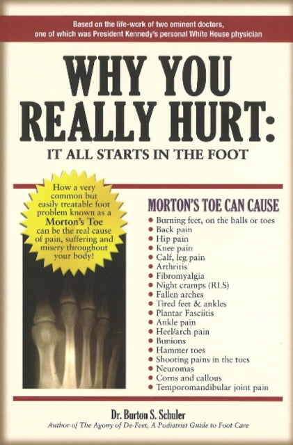 Book cover of: Why You Really Hurt. By: Burton Schuler