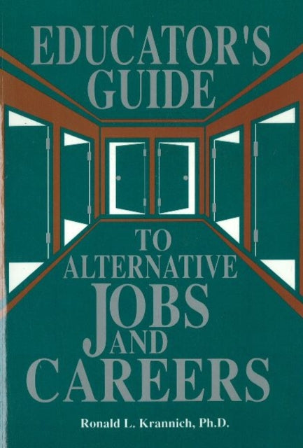 Book cover of: Educator's Guide to Alternative Jobs & Careers