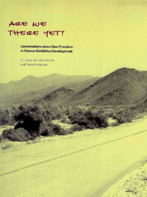 Book cover of: Are We There Yet?