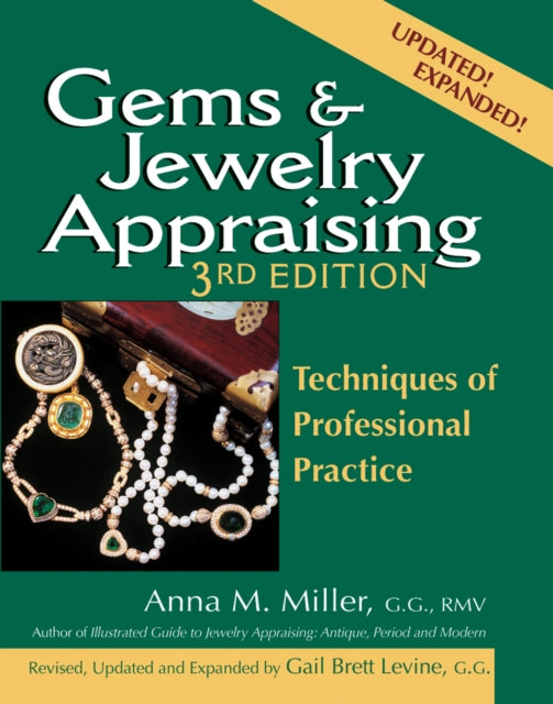 Book cover of: Gems & Jewelry Appraising (3rd Edition). By: Anna M. Miller