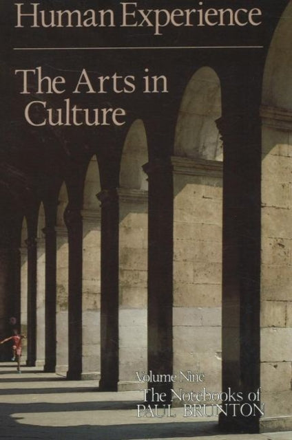Book cover of: Human Experience / The Arts in Culture. By: Brunton