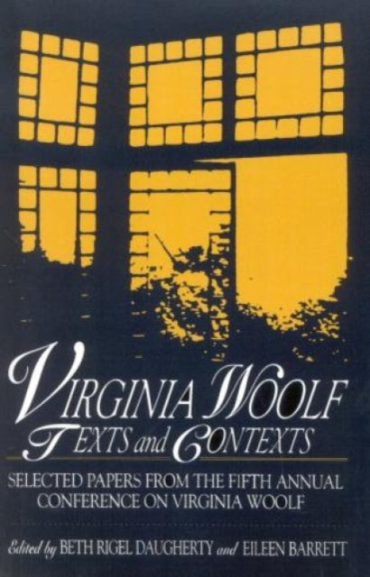 Book cover of: Virginia Woolf: Texts and Contexts. By: Eileen Barrett