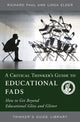 Book cover of: Critical Thinker's Guide to Educational Fads. By: Richard Paul - undifferentiated