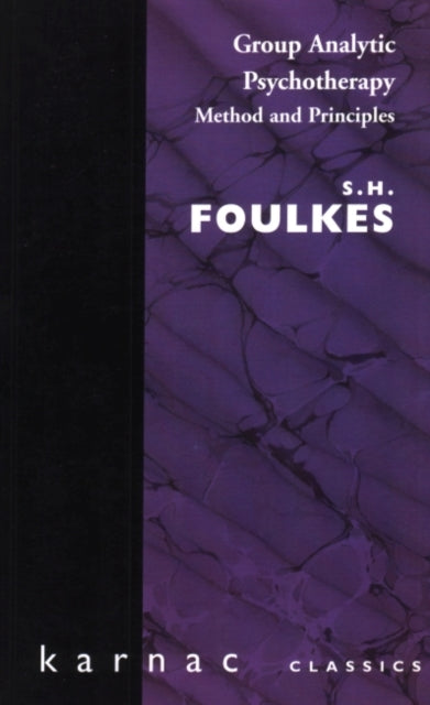 Book cover of: Group Analytic Psychotherapy. By: S. H. Foulkes