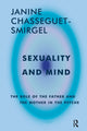 Book cover of: Sexuality and Mind. By: Janine Chasseguet-Smirgel