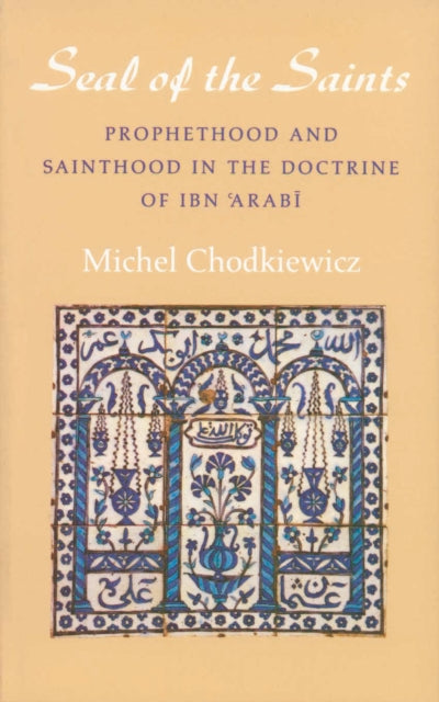 Book cover of: Seal of the Saints. By: Michel Chodkiewicz