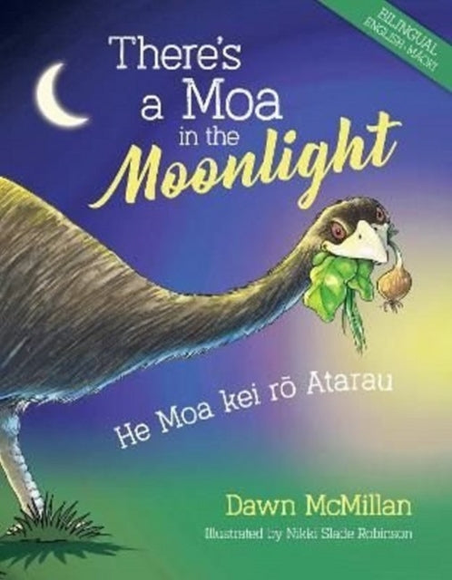 Book cover of: There's a Moa in the Moonlight. By: Dawn McMillan