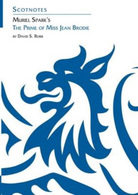 Book cover of: Muriel Spark's Prime of Miss Jean Brodie. By: David S. Robb