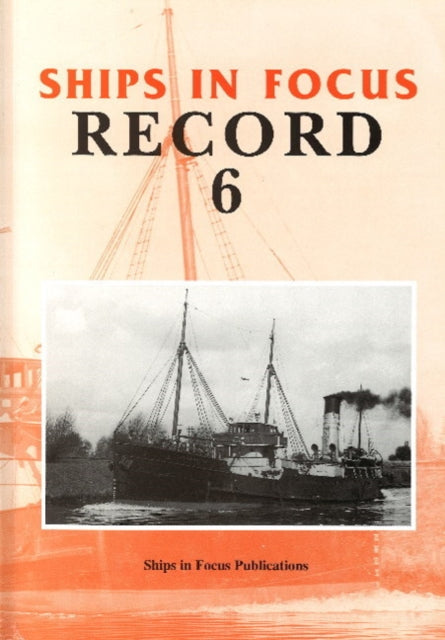 Book cover of: Ships in Focus Record 6