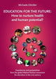 Book cover of: Education for the Future. By: Michaela Glöckler