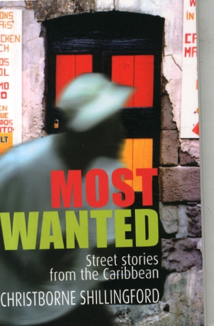 Book cover of: Most Wanted. By: Christborne Shillingford