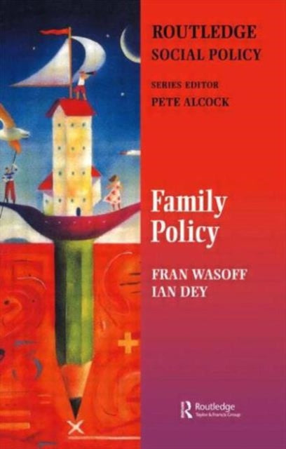 Book cover of: Family Policy. By: Ian Dey