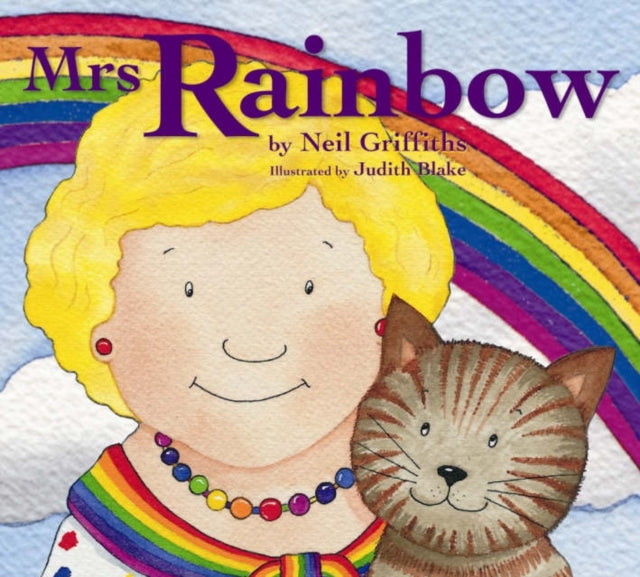 Book cover of: Mrs Rainbow. By: Neil Griffiths