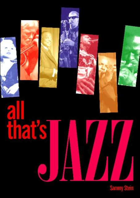 Book cover of: All Thats Jazz. By: Sammy Stein