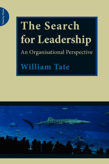 Book cover of: Search for Leadership. By: William Tate