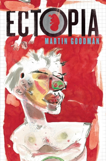 Book cover of: Ectopia. By: Martin Goodman