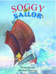 Book cover of: Soggy the Sailor