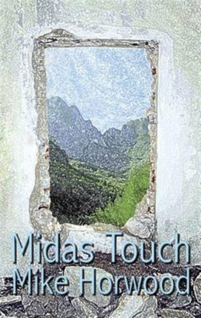 Book cover of: Midas Touch. By: Mike Horwood
