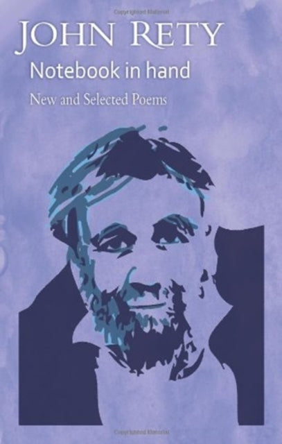 Book cover of: John Rety  -  Notebook in Hand. By: John Rety