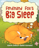 Book cover of: Ferdinand Fox's Big Sleep. By: Karen Inglis