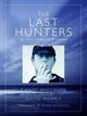Book cover of: Last Hunters. By: Candy Whittome