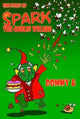 Book cover of: Story of Spark the Goblin Wizard