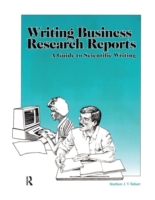 Book cover of: Writing Business Research Reports. By: Rehart