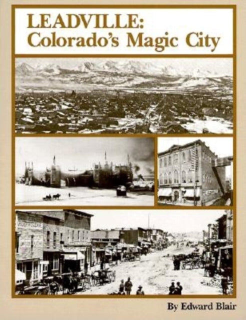Book cover of: Leadville. By: Edward Blair